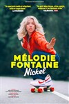 Mélodie Fontaine dans Nickel - Théâtre à l'Ouest