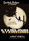 Il y a des jours, il y a des lunes - Petit Kursaal