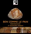 Bon comme le pain - Péniche Antipode