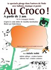 Au Croco ! - La Comédie de la Passerelle