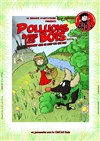 Polluons dans les bois... Pendant que le loup n'y est pas ! - Théâtre Pixel