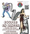 Couple en danger - Théâtre du Pole Culturel Auguste Escoffier