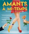 Amants à mi-temps - We welcome 