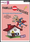 Famille d'accueil - Laurette Théâtre Avignon - Grande salle