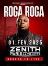 Roga Roga - Zénith de Paris