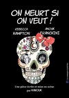 On meurt si on veut - L'Antidote