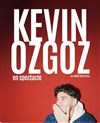 Kevin Ozgoz dans À la folie, pas du tout - L'Estrade