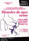 Histoire de mes seins - Studio Hebertot