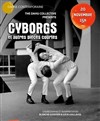 Cyborgs et autres pièces courtes - Théâtre El Duende