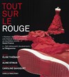 Tout sur le rouge - La Manufacture des Abbesses