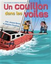 Un couillon dans les voiles - Salle des fêtes de Montcornet