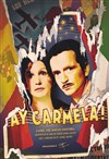 Ay Carmela ! - Théâtre de l'Atelier Florentin