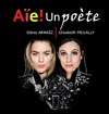 Aïe! Un poète - Théâtre de l'Opprimé