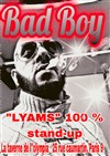 Lyams dans Bad boy - La Taverne de l'Olympia