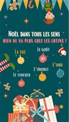 Noël dans tous les sens / Rien ne va plus chez les lutins - Théâtre Clavel