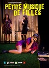 Petite musique de filles - Théâtre municipal de Muret