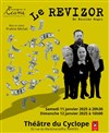 Le Révizor - Théâtre du Cyclope