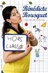 Bénédicte Bousquet dans Hors classe - Comédie Triomphe