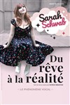 Sarah Schwab dans Du rêve à la réalité - Spotlight