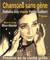 Chansons sans gêne - Théâtre de la Vieille Grille