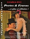 Pertes et fracas... et plus si affinités ! - Théâtre Sous Le Caillou 