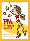 Pia et l'étoile magique - Théâtre de la Cité