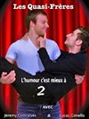 Gimello Lucas et Gonçalves Jérémy dans L'humour c'est mieux à deux ! - Le Théâtre Le Tremplin