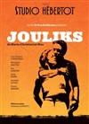 Jouliks - Studio Hebertot