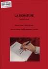 La Signature - Théâtre du Nord Ouest