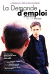 La demande d'emploi - Théâtre de l'Epée de Bois - Cartoucherie