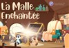 La malle enchantée - Théâtre de l'Eau Vive