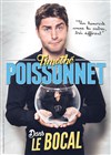 Timothé Poissonnet Dans le Bocal - Le Zygo Comédie