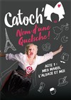 Catoch dans Nom d'une Quetsche - Salle polyvalente