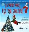 La Mère Noël est une Sorcière ? - Théâtre de la Clarté