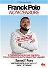 Franck Polo dans Non censuré - Les trois Ducs