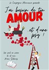 J'ai besoin de ton amour... et d'une psy ! - Théâtre de Montreuil sur Mer