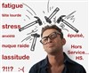 Fatigue, tête lourde, stress, nuque raide, anxiété, lassitude ? - Cabinet De Naturopathie - Nature et Reflexion