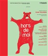 Hors de Moi - L'Atalante