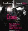 Crises - La Basse Cour