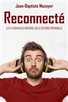 Jean-Baptiste Mazoyer dans Reconnecté - Château de Latour sur Sorgues