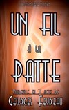 Un fil à la patte - L'Artéa