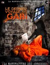 Le dernier voyage de Gabi - La Manufacture des Abbesses