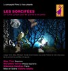 Les Sorcifées - Théâtre du Gouvernail