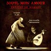 Soufi, mon Amour - Fondation du Maroc