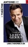 Conversation Intime : Laurent Gerra - Théâtre Antoine