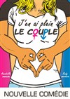 J'en ai plein le couple - Défonce de Rire