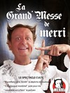 Merri dans La Grand'Messe - La BDComédie