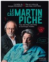 Le cas Martin Piche - La Virgule - Salon de Théâtre