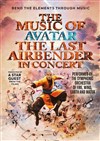 The Music of Avatar : The Last Airbender - Auditorium du Pharo