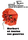 Norbert et toutes ses guerres - Art Studio Théâtre